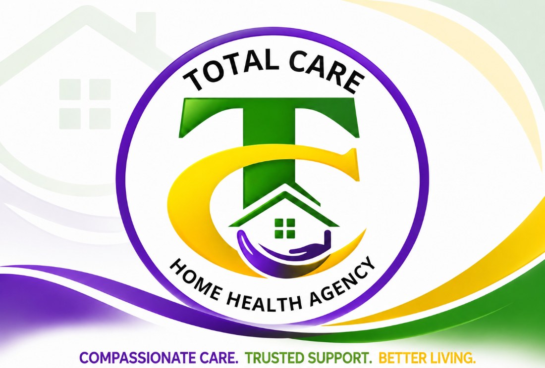Total Care Home Health Agency — Compassionate Care. Trusted Support. Better Living.